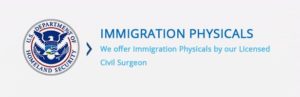Now Performing Immigration & Naturalization Medical Services